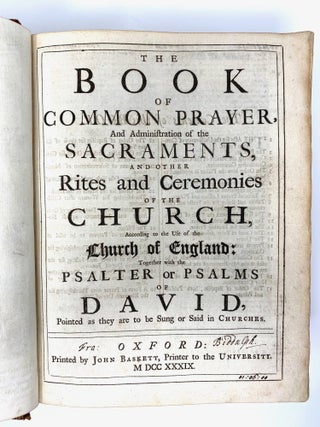 The Book of Common Prayer; The Book of Common Prayer, and Administration of the Sacrements, and other Rites and Ceremonies of the Church