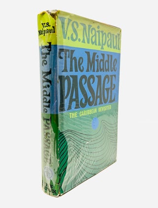 Item #44 The Middle Passage: Impressions of Five Societies – British, French and Dutch – in...