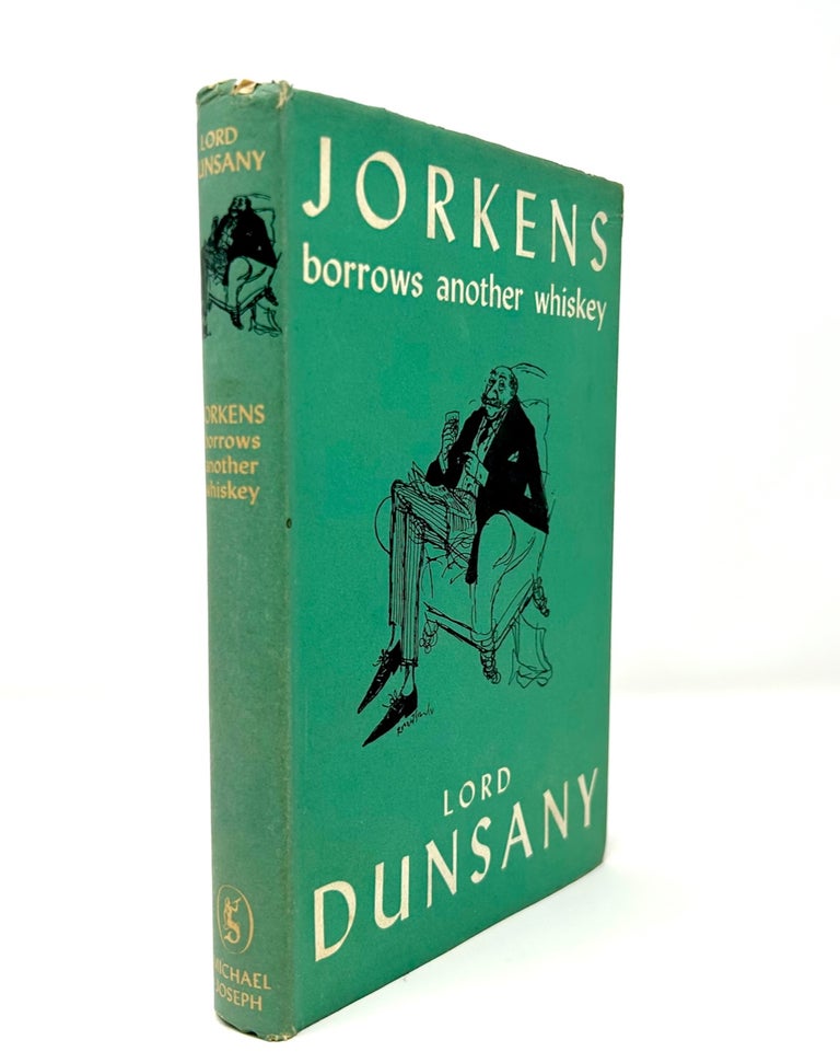 Item #49 Jorkens borrows another whiskey. Lord Dunsany.