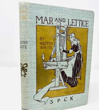 Item #68 Mar and Lettice. Hester White