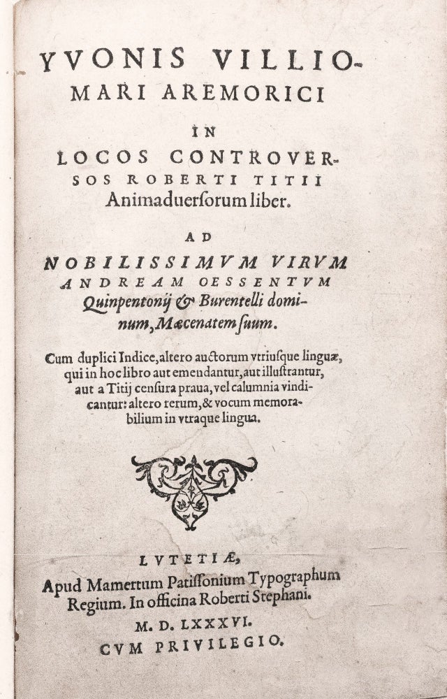 Item #84 Yvonis Villiomari Aremorici In locos controversos Roberti Titii animadversorum liber. Giusto Scaligero - Yvonis Villiomari Aremorici.